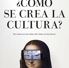 ¿Cómo se crea la cultura?