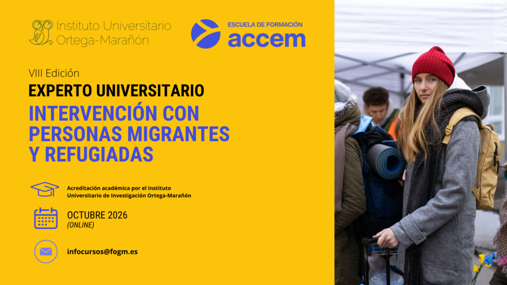 Experto Universitario en Intervención con Personas Migrantes y Refugiadas